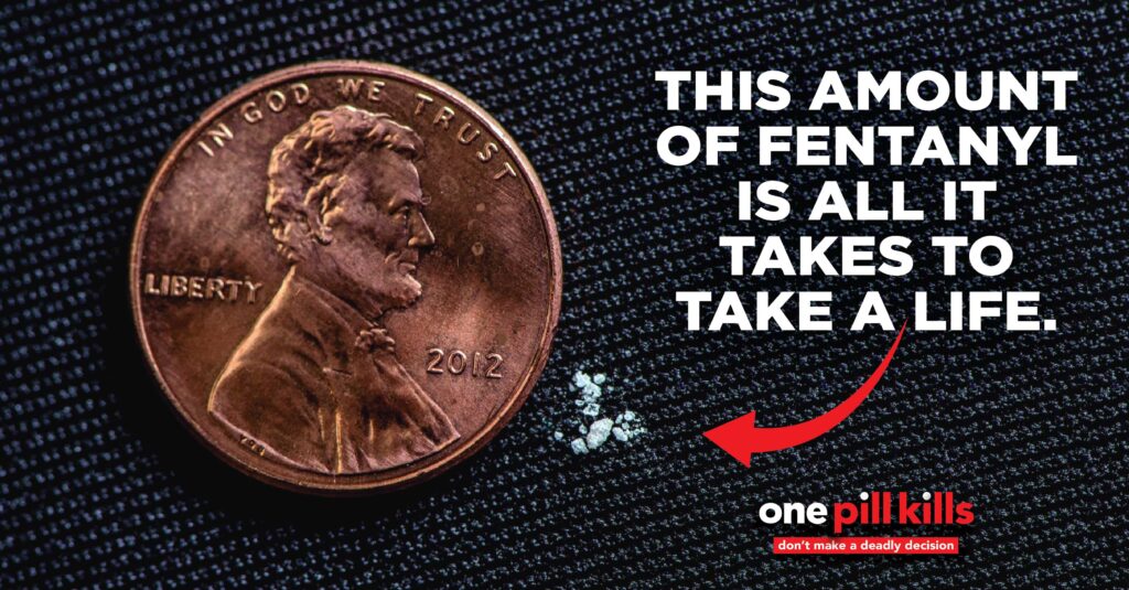 The amount of fentanyl needed to kill someone is a fraction of the size of a penny.